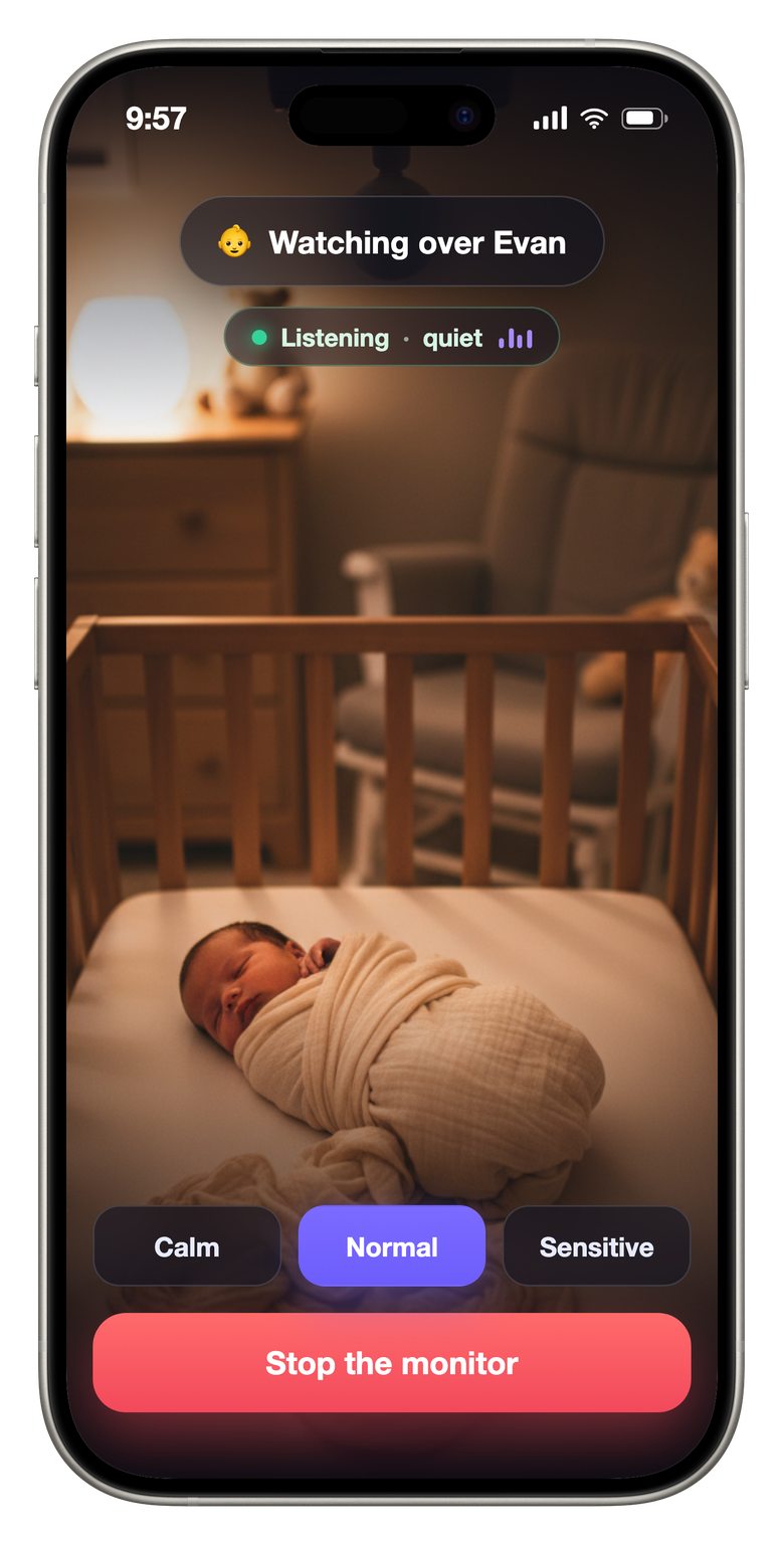 A baby monitor. Built in.